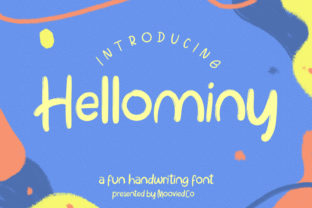 Hellominy: A Friendly Script Font for Makers